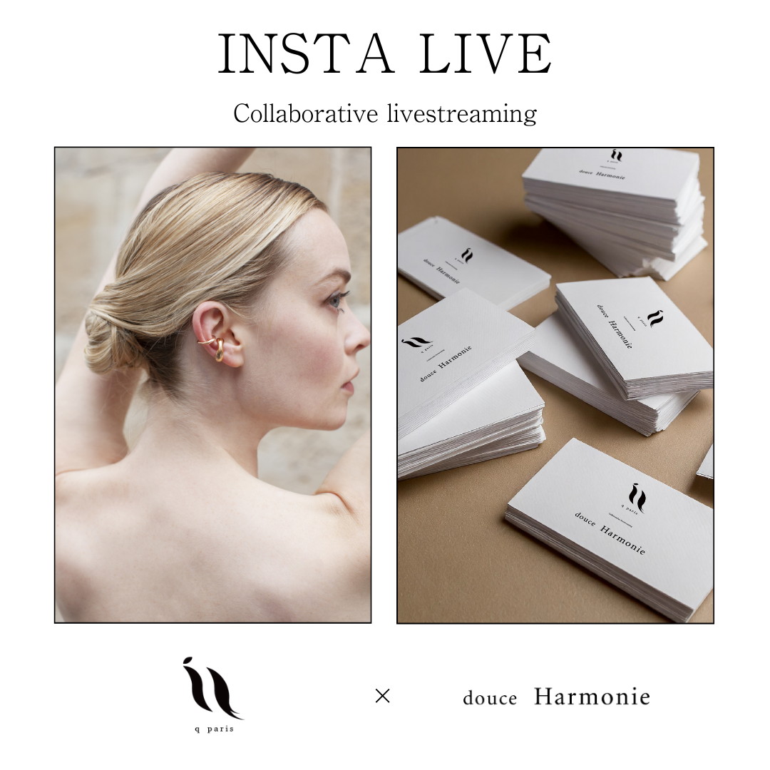 q paris×douce Harmonie Special Instagram LIVE